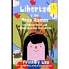 Libertad y las Tres Ramas: ¡EL Gobierno de los Estados Unidos para Niños! - Paperback