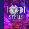 1001 Spells: The Complete Book of Spells for Every Purpose - Hardcover