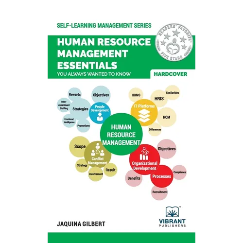 Human Resource Management Essentials You Always Wanted To Know: A Comprehensive Guide to HRM, Performance Management, Conflict Resolution, and HR Stra - Hardcover