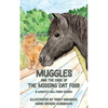 Muggles and the Case of the Missing Cat Food - Paperback
