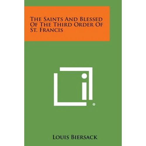 The Saints and Blessed of the Third Order of St. Francis - Paperback