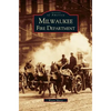 Milwaukee Fire Department - Hardcover