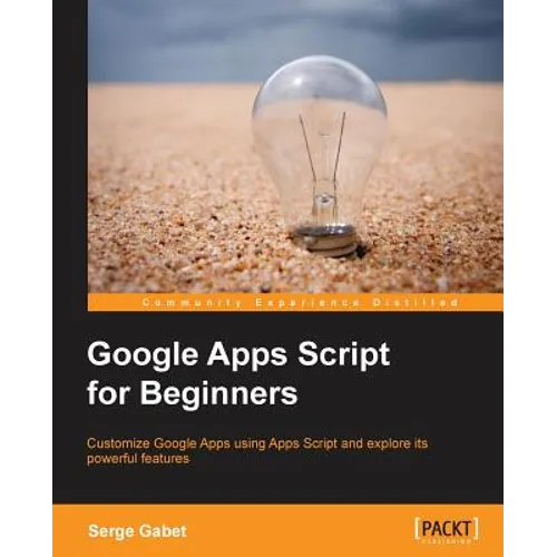 Google Apps Script for Beginners - Paperback
