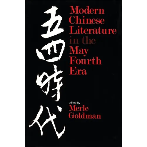 Modern Chinese Literature in the May Fourth Era - Paperback
