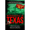 Murderers In Texas: The Shocking True Stories of Killing Out Of Deviant Impulses - Paperback