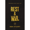 Rest and War: Rhythms of a Well-Fought Life - Paperback