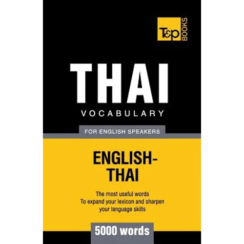 Thai vocabulary for English speakers - 5000 words - Paperback