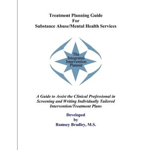 Treatment Planning Guide For Substance Abuse/Mental Health Services - Paperback