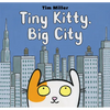 Tiny Kitty, Big City - Hardcover