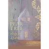 The Pear Tree: elegy for a farm - Paperback