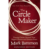 The Circle Maker: Praying Circles Around Your Biggest Dreams and Greatest Fears - Paperback