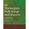 44 Norwegian Folk Songs and Dances - Sheet Music for Piano - Paperback