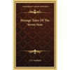 Strange Tales Of The Seven Seas - Hardcover