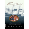 The Floating Brothel: The Extraordinary True Story of an Eighteenth-Century Ship and Its Cargo of Female Convicts - Paperback