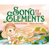 Song of the Elements - Hardcover
