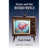 Dusty and the Big Bad World - Paperback
