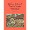 Gardens for Small Country Houses - Paperback