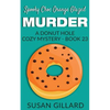 Spooky Choc Orange Glazed Murder: A Donut Hole Cozy Mystery - Book 23 - Paperback