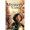 Elara's Odyssey: Mystery in Cairo - Hardcover