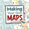 Making Your Own Maps - Paperback