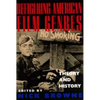Refiguring American Film Genres: Theory and History - Paperback