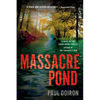 Massacre Pond - Paperback