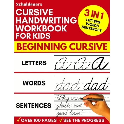 Cursive Handwriting Workbook for Kids: 3-in-1 Writing Practice Book to Master Letters, Words & Sentences - Paperback