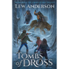Tombs of Dross - Paperback