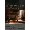 With Access to Tools: Poems - Paperback