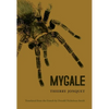 Mygale - Paperback