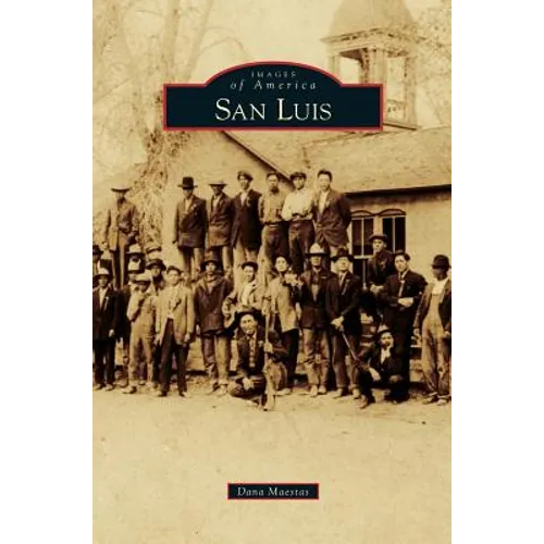 San Luis - Hardcover