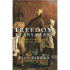 Freedom by Any Means - Paperback