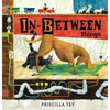 In-Between Things - Hardcover