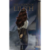 The Legend of Lilith - Hardcover