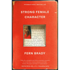 Strong Female Character - Hardcover