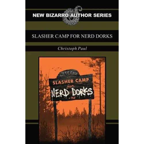 Slasher Camp for Nerd Dorks - Paperback