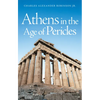 Athens in the Age of Pericles - Paperback
