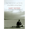Nobody Home: Writing, Buddhism, and Living in Places - Paperback