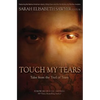 Touch My Tears: Tales from the Trail of Tears - Paperback