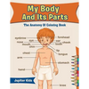 My Body And Its Parts: The Anatomy Of Coloring Book - Paperback
