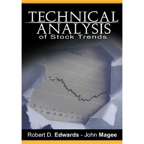 Technical Analysis of Stock Trends by Robert D. Edwards and John Magee - Hardcover