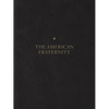 The American Fraternity: An Illustrated Ritual Manual - Hardcover
