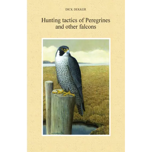 Hunting Tactics of Peregrines and other Falcons - Paperback