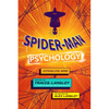 Spider-Man Psychology: Untangling Webs - Hardcover