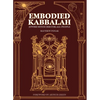 Embodied Kabbalah: Jewish Mysticism for All People - Hardcover