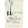 The Wonders Never Cease - Paperback