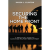 Securing the Home Front: A Practical Guide to Surviving Military Deployment - Paperback