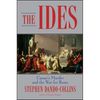 The Ides: Caesar's Murder and the War for Rome - Hardcover