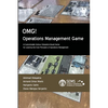 OMG! - Operations Management Game: A Customizable Serious Simulation Board Game for Learning the Core Principles of Operations Management - Paperback