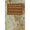 The Lost Apocrypha of the Old Testament - Paperback